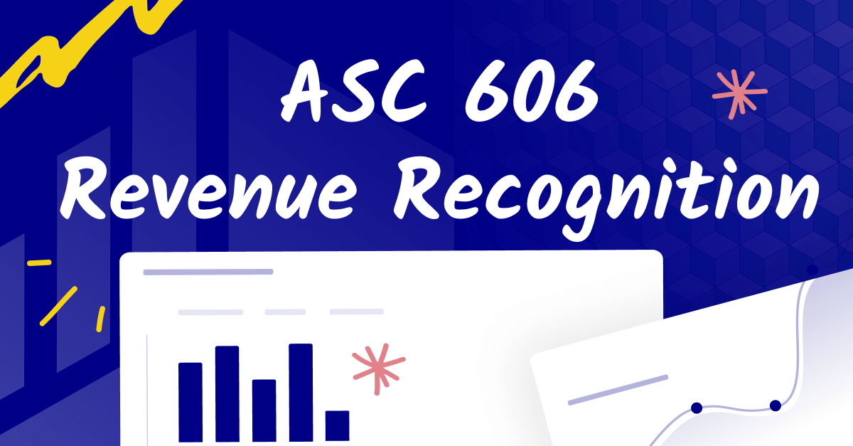 ASC 606 revenue recognition A 2024 guide for SaaS CFOs & FP&A teams
